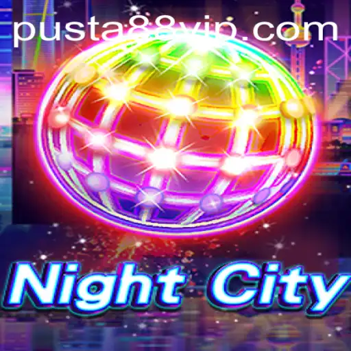 Exploring NightCity: A Deep Dive into the Game with a Twist of Pusta88