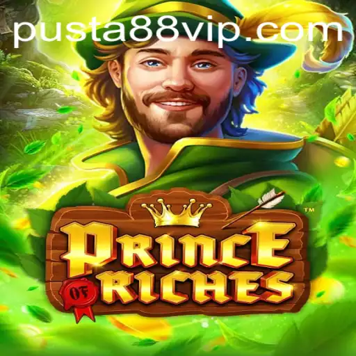 Unveiling the Adventure: PrinceOfRiches and the Rise of Pusta88